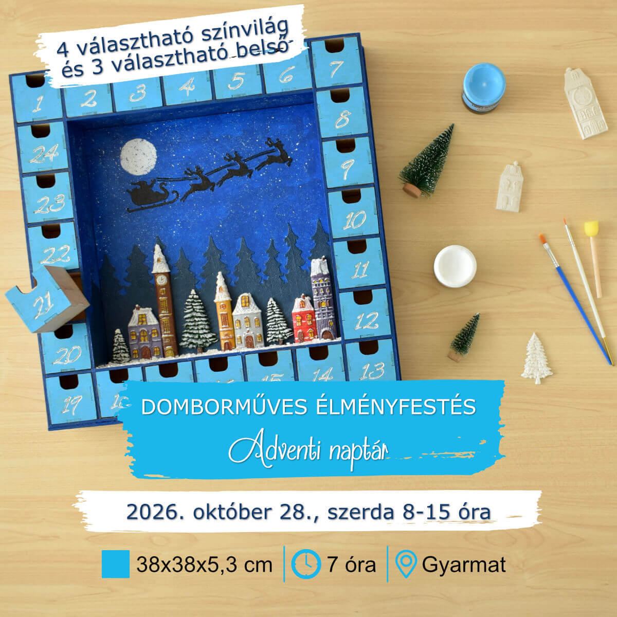 2026.10.28. 8-15 óra, Gyarmat – Domborműves élményfestés: Adventi naptár
