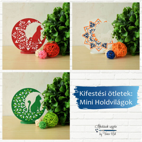 Kifestési ötletek - Mini Holdvilágok