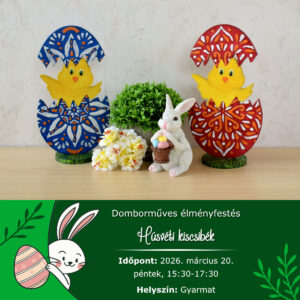 2026.03.20. Gyarmat - Domborműves élményfestés: Húsvéti kiscsibék