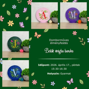 2026.04.17. Gyarmat – Domborműves élményfestés: Betűk virágba borulva