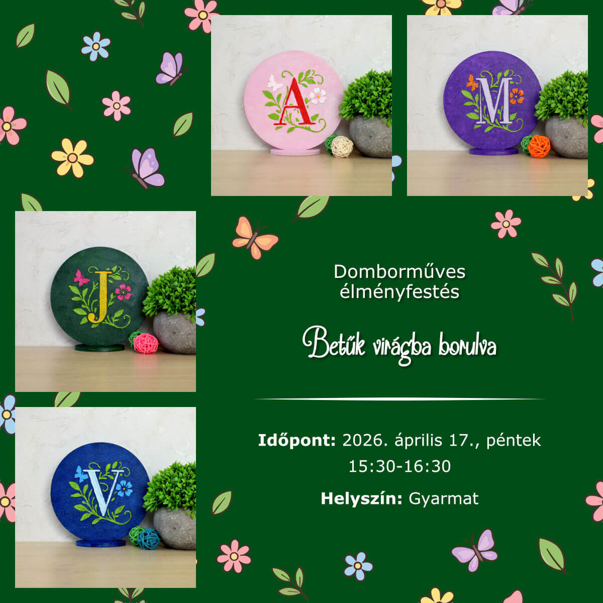 2026.04.17. Gyarmat – Domborműves élményfestés: Betűk virágba borulva