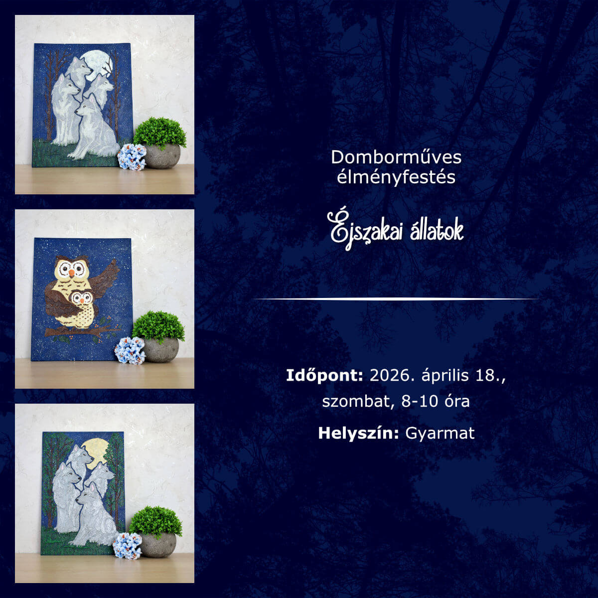 2026.04.18. Gyarmat – Domborműves élményfestés: Éjszakai állatok