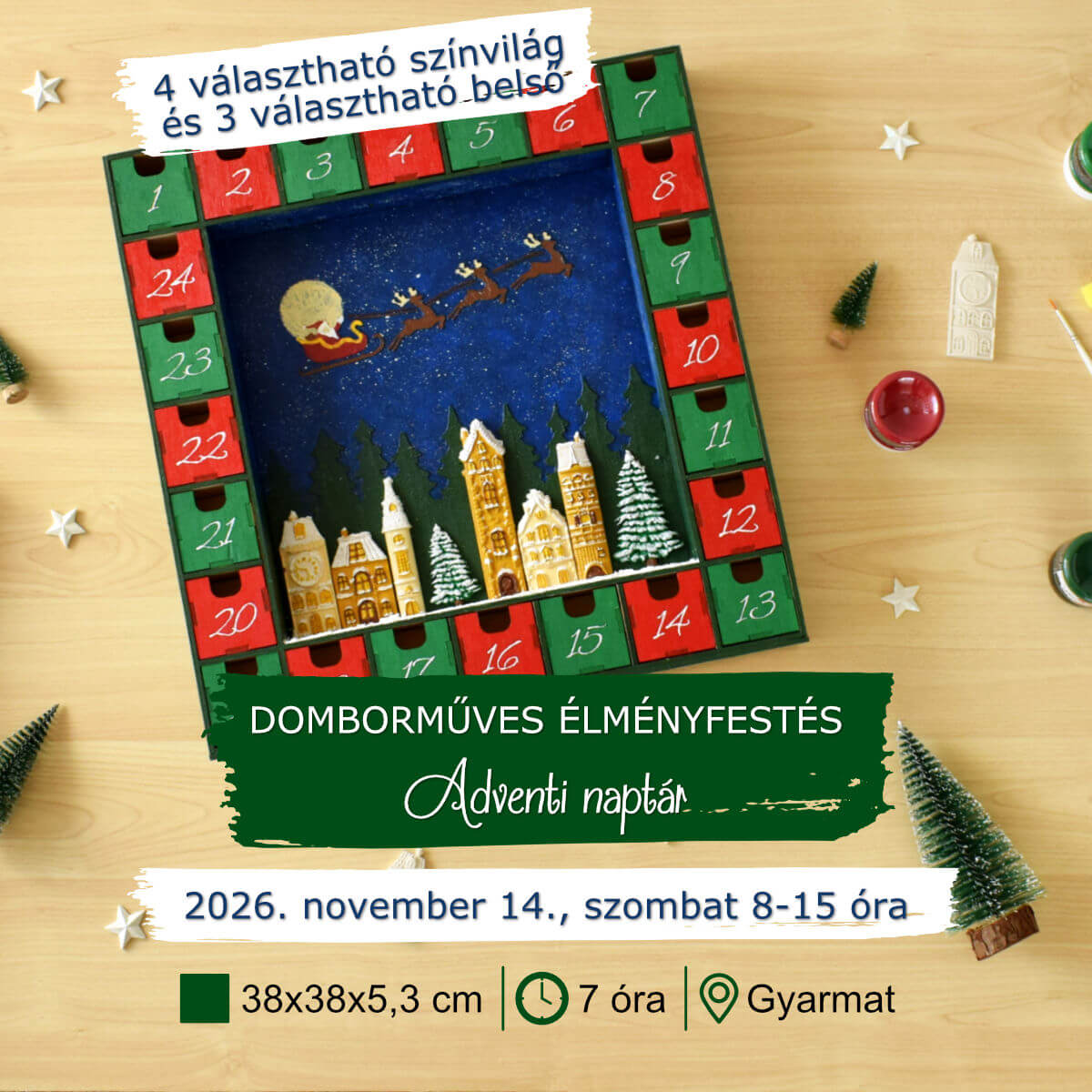 2026.11.14. 8-15 óra, Gyarmat – Domborműves élményfestés: Adventi naptár